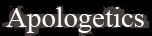 apologetics